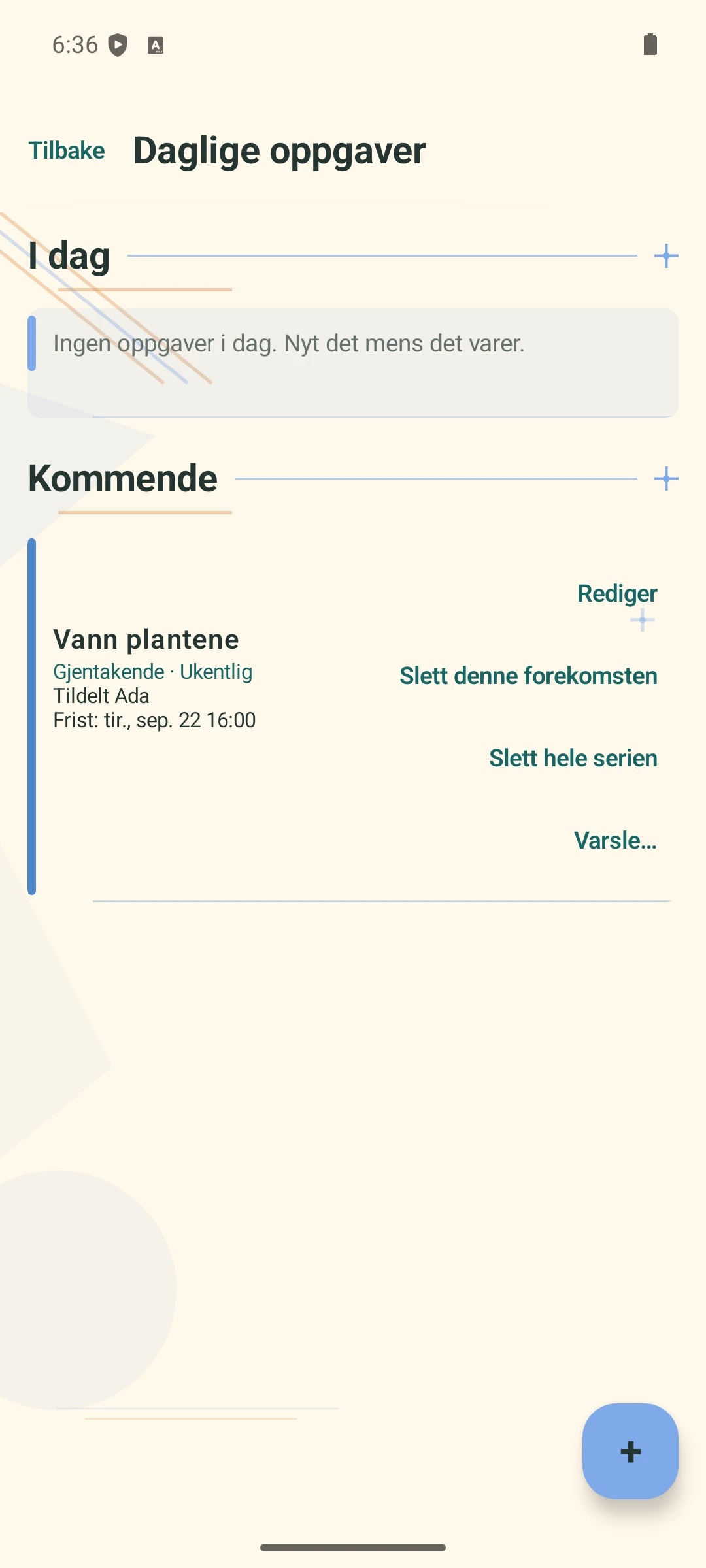 Oppgavelisten etter fullføring. I dag er tom, og neste ukentlige forekomst vises 22. september.